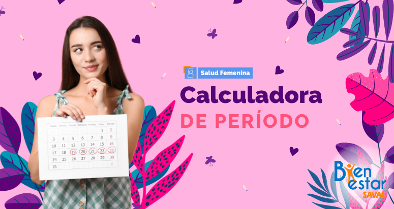 calculadora periodo menstrual bienestarsaval