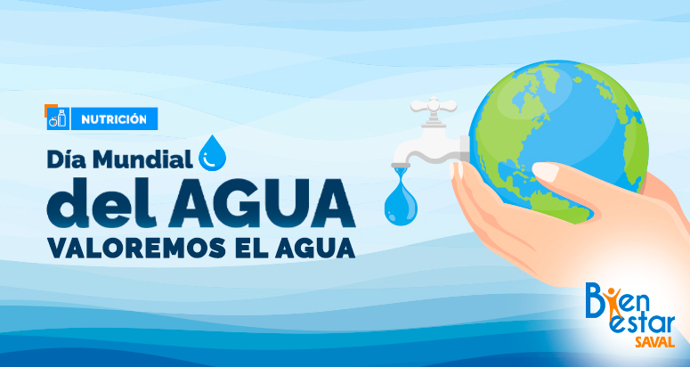 dia mundial del agua 2021 bienestarsaval
